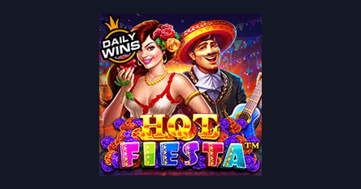 Hot Fiesta: Slot Anti Kalah dan Slot Gampang Jackpot dari Pragmatic Play