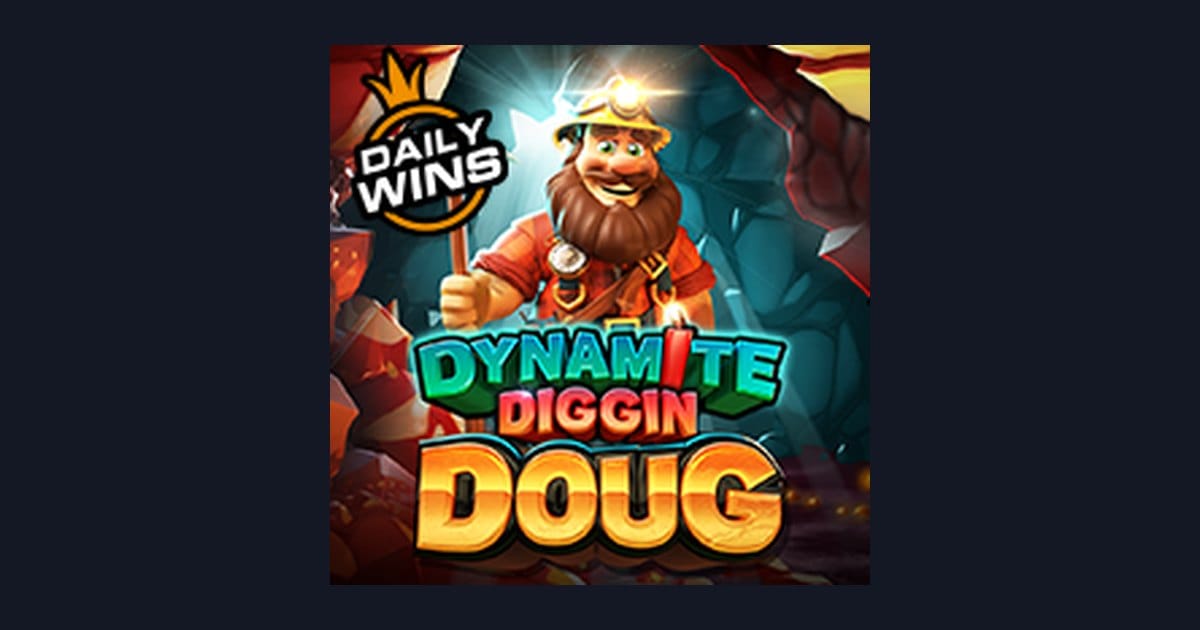 Trik Auto Maxwin di Slot Dynamite Diggin Doug: Rahasia Jackpot Mudah